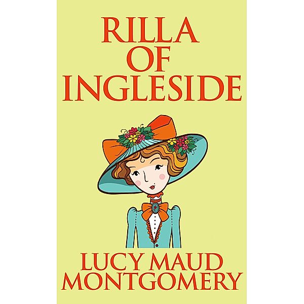 Rilla of Ingleside, L. M. Montgomery