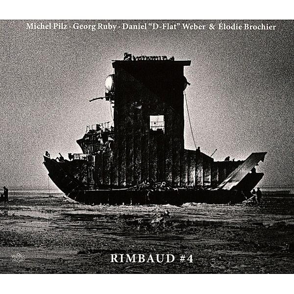 Rimbaud #4, Michel Pilz & Georg Ruby & Elodie Brochier & Dani