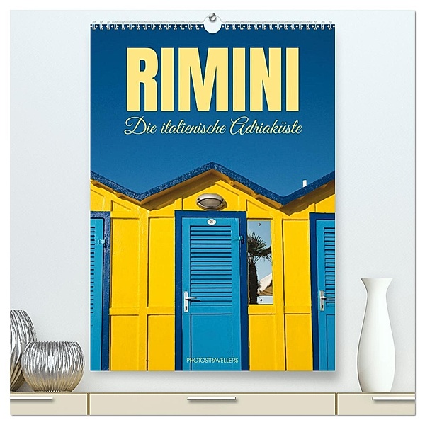 Rimini Die italienische Adriaküste (hochwertiger Premium Wandkalender 2025 DIN A2 hoch), Kunstdruck in Hochglanz, Calvendo, Photostravellers