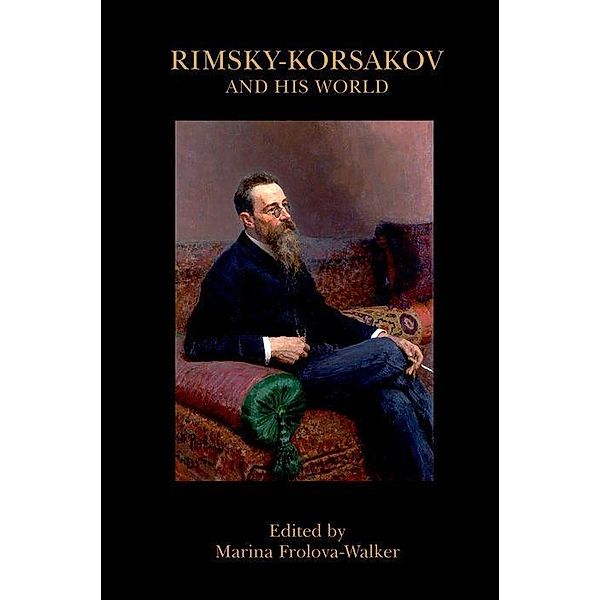 Rimsky-Korsakov and His World, Marina Frolova-walker