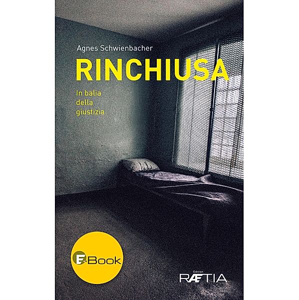 Rinchiusa, Agnes Schwienbacher