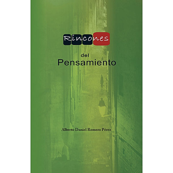 Ríncones Del Pensamiento, Alberto Daniel Romero Pérez