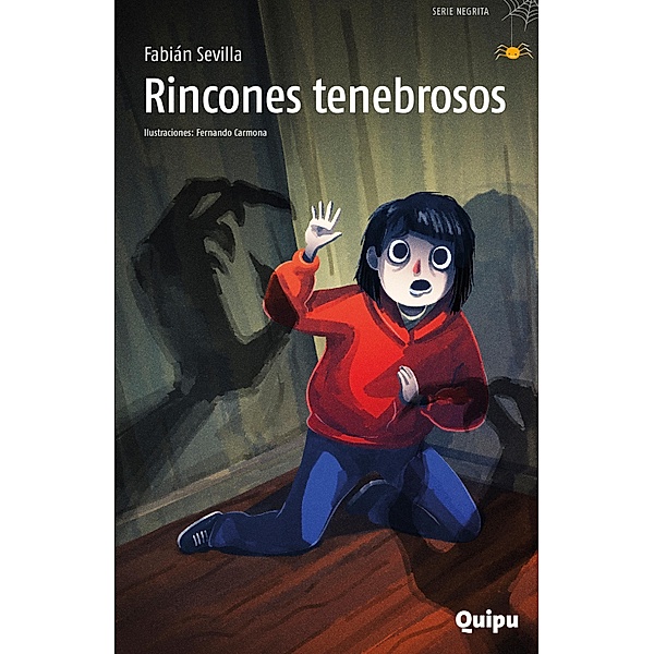 Rincones tenebrosos / Serie negrita, Fabián Sevilla