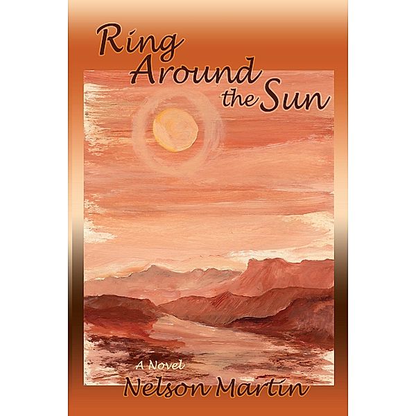 Ring Around the Sun, Nelson Martin