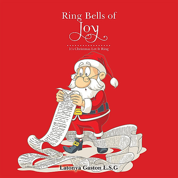 Ring Bells of Joy, Latonya Gaston L.S.G