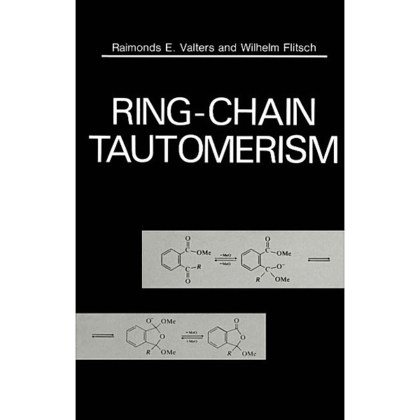 Ring-Chain Tautomerism, Raimonds Valters