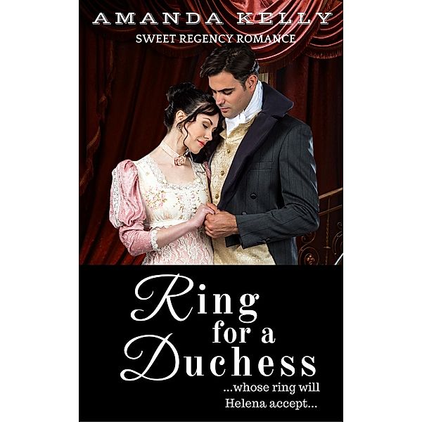 Ring for a Duchess, Amanda Kelly