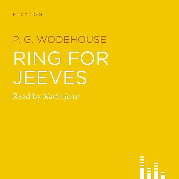 Ring for Jeeves (Abridged), P. G. Wodehouse