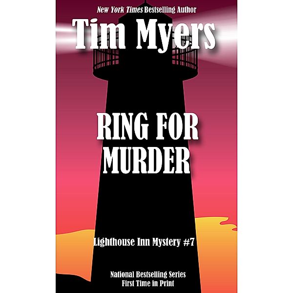Ring for Murder (The Lighthouse Inn Mysteries, #7) / The Lighthouse Inn Mysteries, Tim Myers