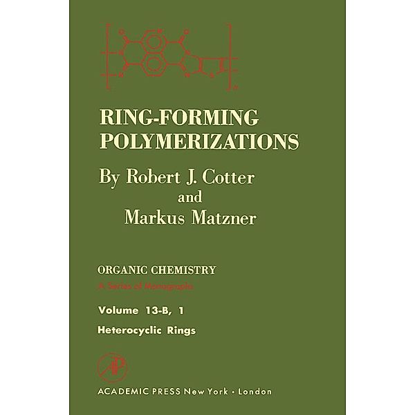 Ring-Forming Polymerizations Pt B 1, Robert Cotter