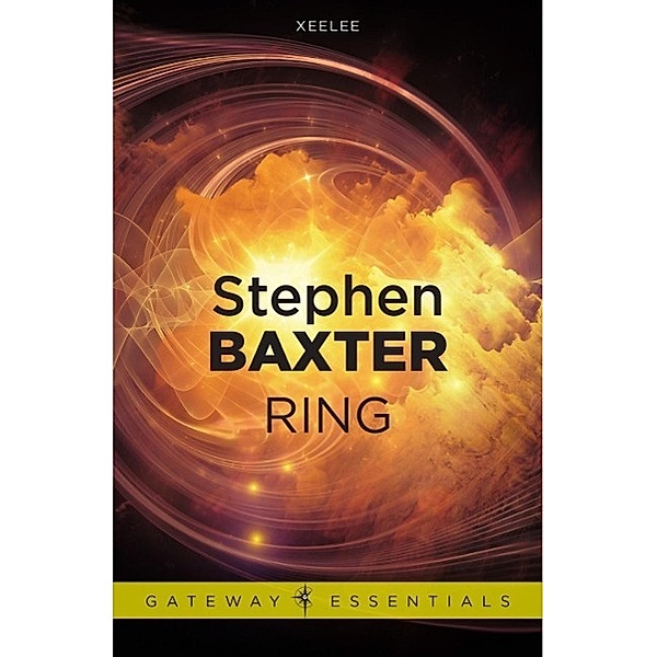Ring / Gateway Essentials Bd.330, Stephen Baxter