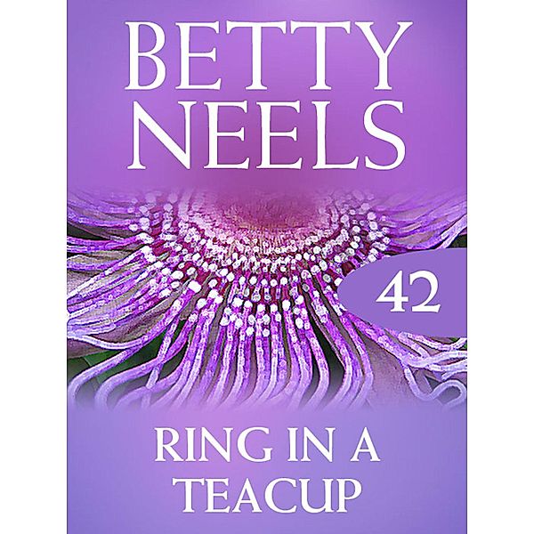 Ring in a Teacup / Betty Neels Collection Bd.42, Betty Neels