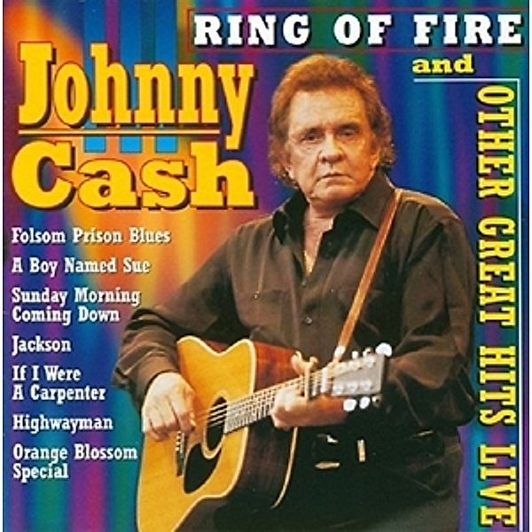 Ring Of Fire And Other Great Hits Live, Johnny Cash