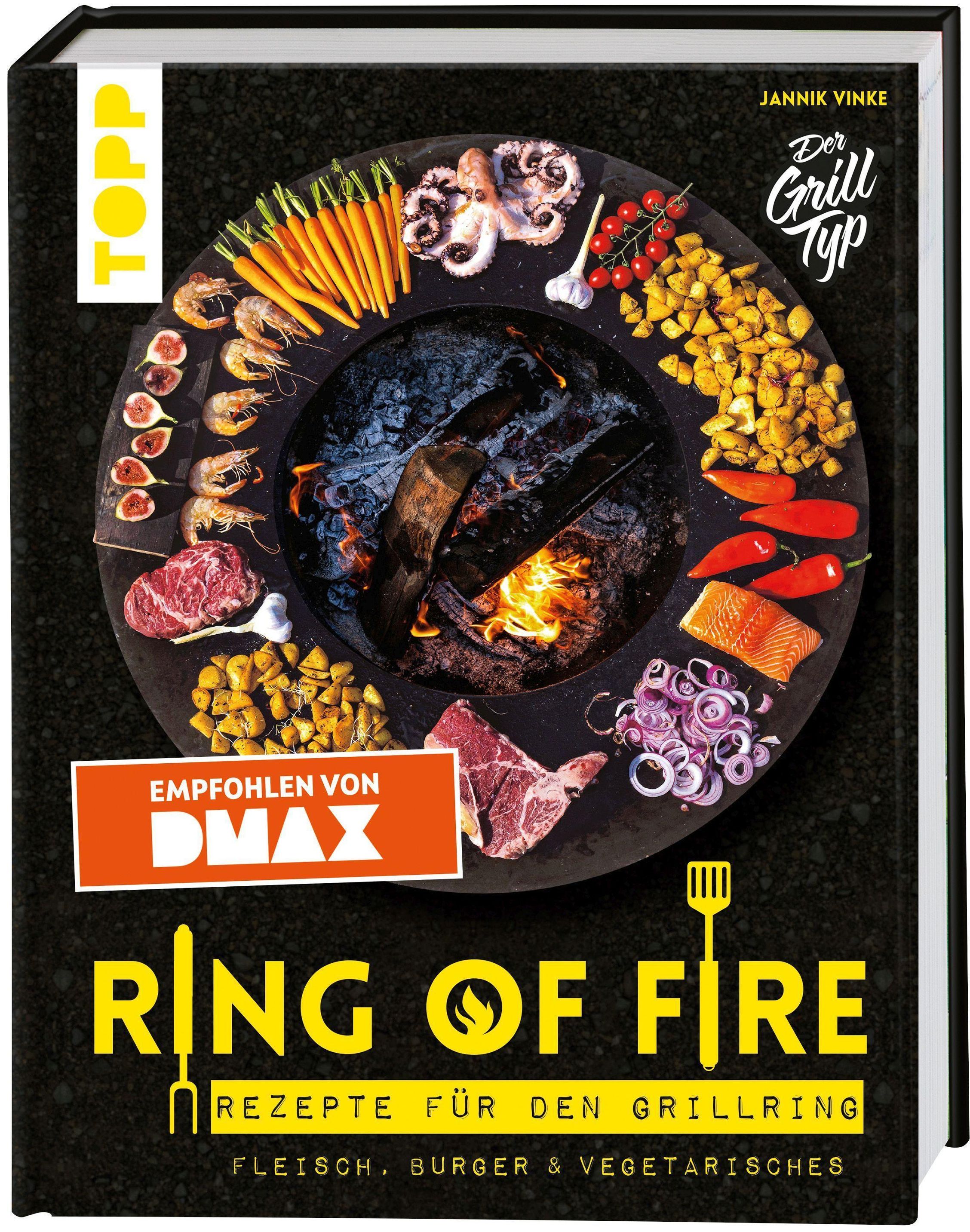 Ring of Fire - Rezepte für den Grillring Buch versandkostenfrei bestellen