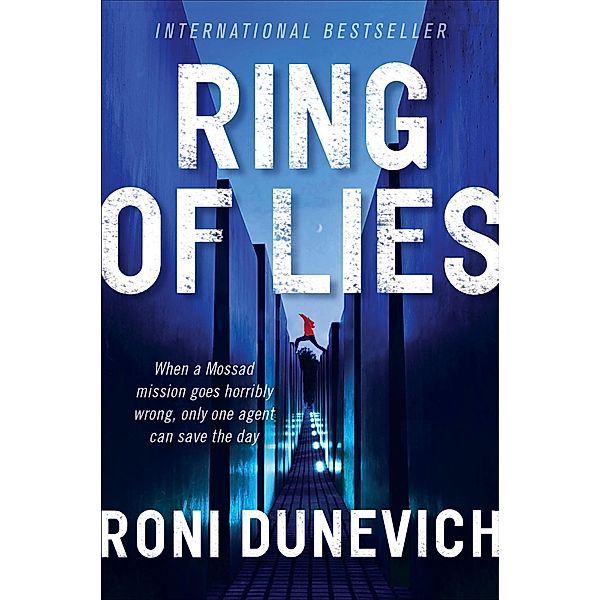 Ring of Lies, Roni Dunevich