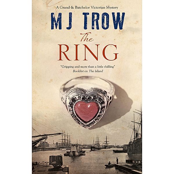 Ring, The / A Grand & Batchelor Mystery Bd.5, M. J. Trow