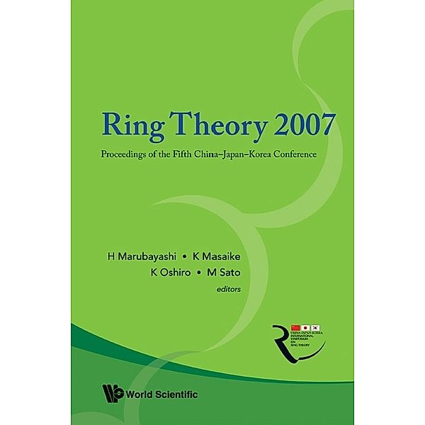 Ring Theory 2007 - Proceedings Of The Fifth China-japan-korea Conference