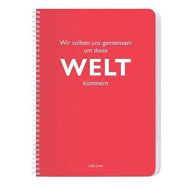 Ringbuch A4, Wir sollten uns gemeinsam um diese Welt kümmern. (Dalai Lama)