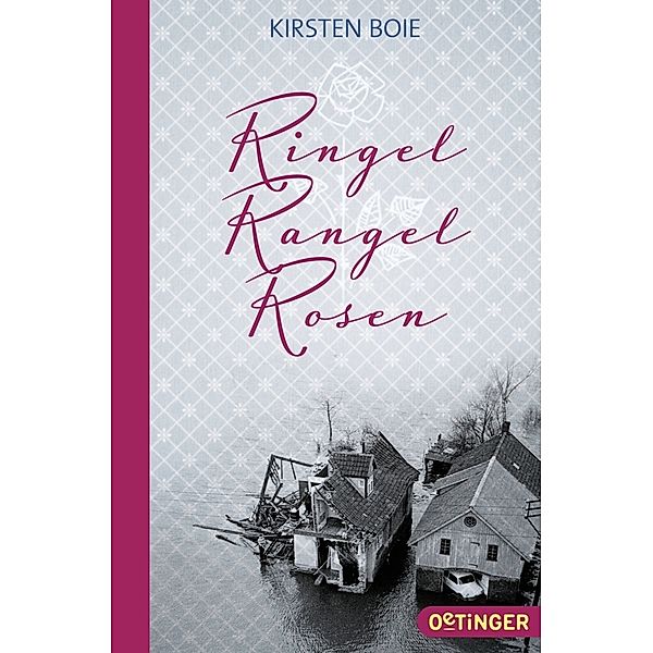 Ringel, Rangel, Rosen, Kirsten Boie