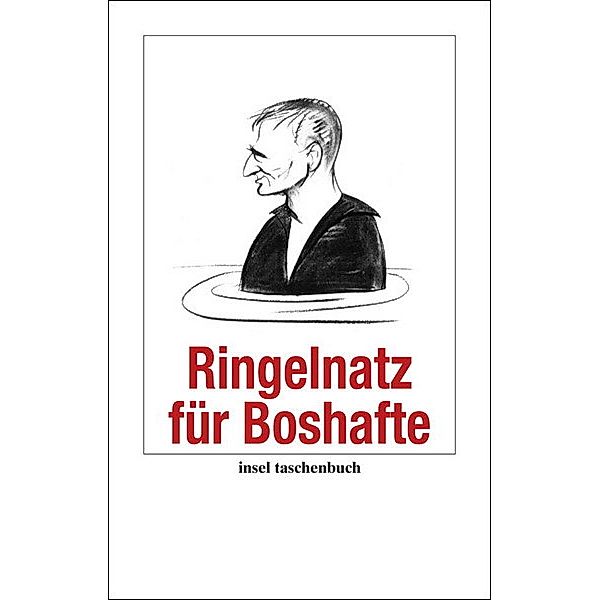 Ringelnatz für Boshafte, Joachim Ringelnatz