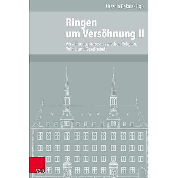 Ringen um Versöhnung