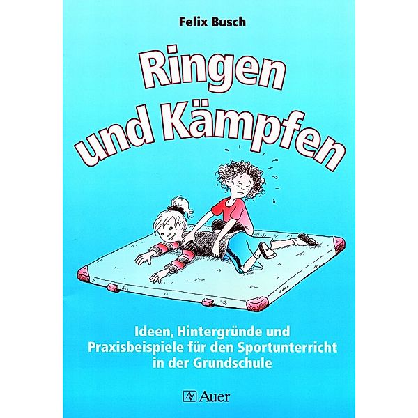 Ringen und Kämpfen, Felix Busch