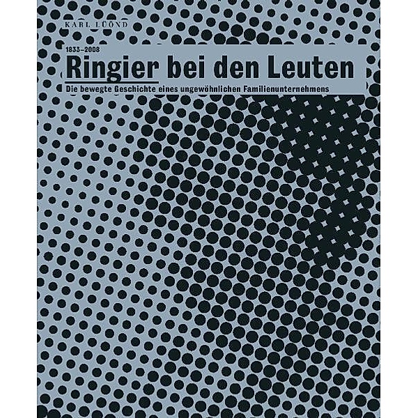 Ringier bei den Leuten 1833-2008, Karl Lüönd