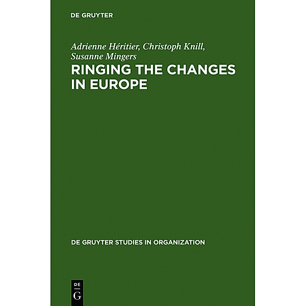 Ringing the Changes in Europe, Adrienne Heritier, Christoph Knill, Susanne Mingers