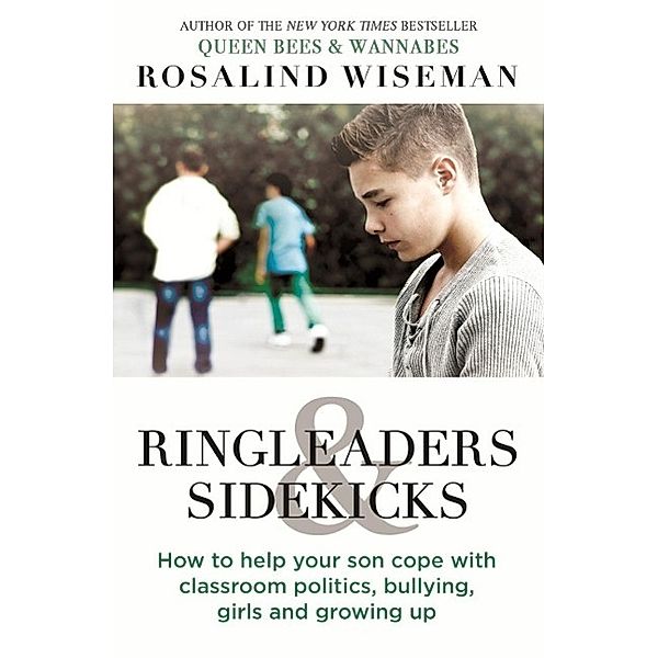 Ringleaders and Sidekicks, Rosalind Wiseman