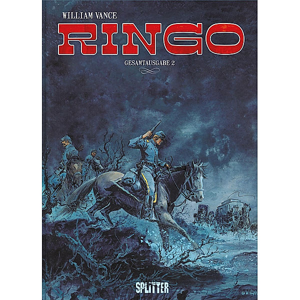 Ringo, Gesamtausgabe. Bd.2.Bd.2, William Vance, Andre-Paul Duchâteau