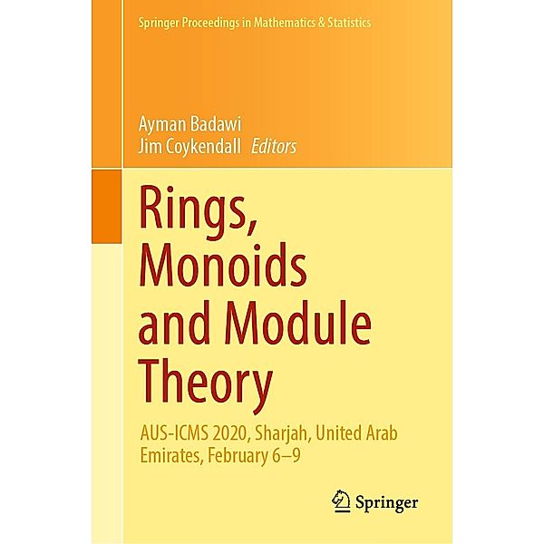 Rings, Monoids and Module Theory / Springer Proceedings in Mathematics & Statistics Bd.382