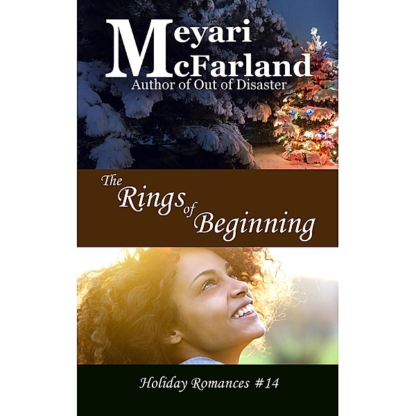 Rings of Beginning (Holiday Romances, #14), Meyari McFarland