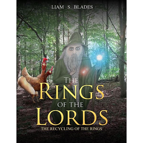 Rings Of The Lords: The Recycling Of The Rings, Liam Blades