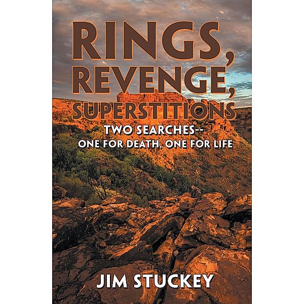 Rings, Revenge, Superstitions, Jim Stuckey