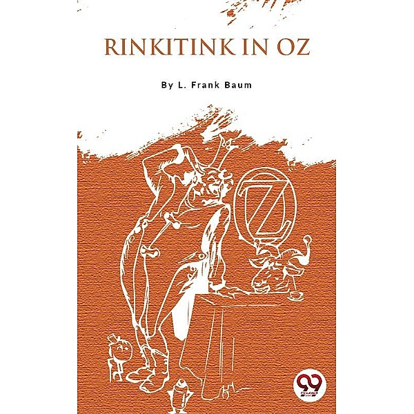Rinkitink In Oz, L. Frank Baum