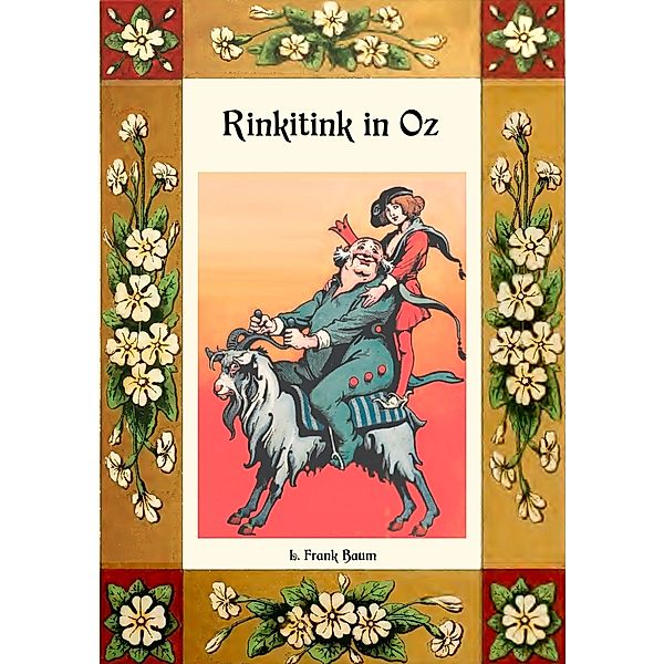 Rinkitink in Oz - Die Oz-Bücher Band 10, L. Frank Baum