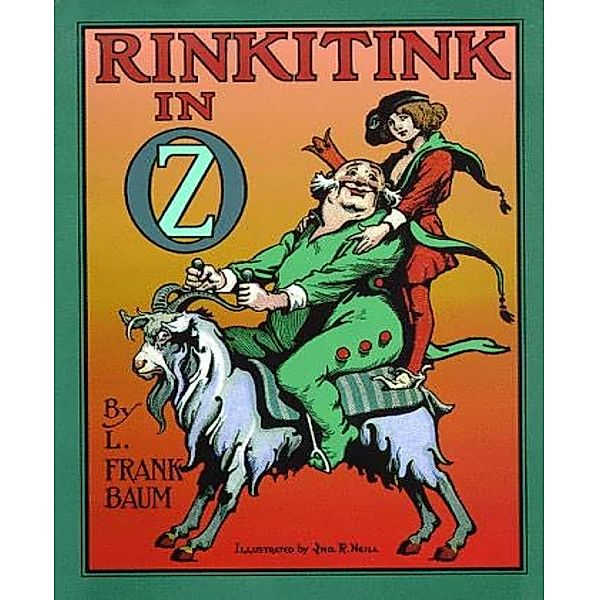 Rinkitink in Oz (Illustrated), L. Frank Baum
