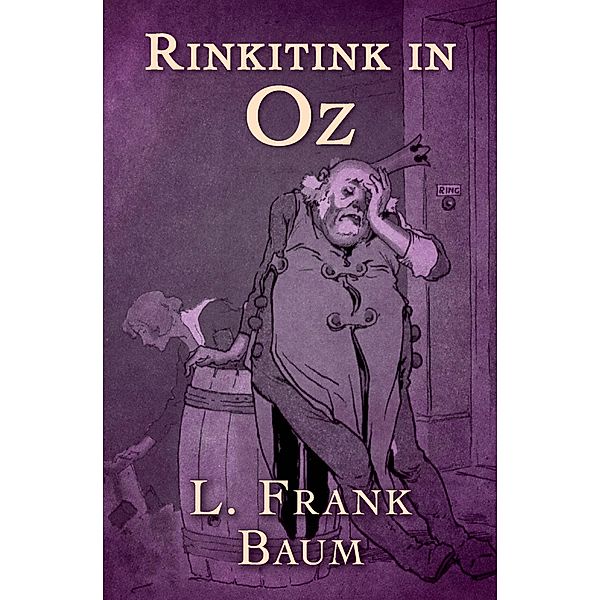 Rinkitink in Oz / The Oz Series, L. Frank Baum