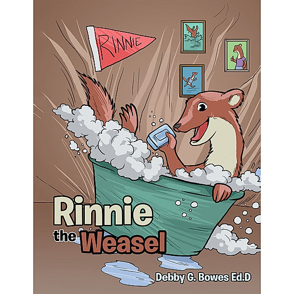 Rinnie the Weasel, Debby G. Bowes Ed.D