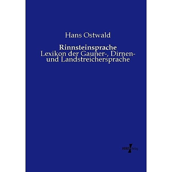 Rinnsteinsprache, Hans Ostwald