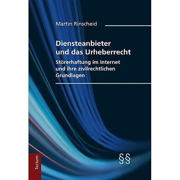 Rinscheid, M: Diensteanbieter und das Urheberrecht, Martin Rinscheid