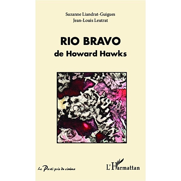 Rio Bravo de Howard Hawks, Liandrat-Guigues Suzanne Liandrat-Guigues