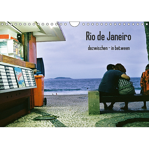 Rio de Janeiro dazwischen - in between (Wandkalender 2019 DIN A4 quer), Sabine Felber