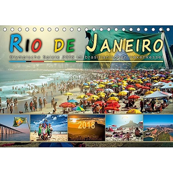 Rio de Janeiro, Olympische Spiele 2016 im brasilianischen Hexenkessel (Tischkalender 2018 DIN A5 quer), Peter Roder