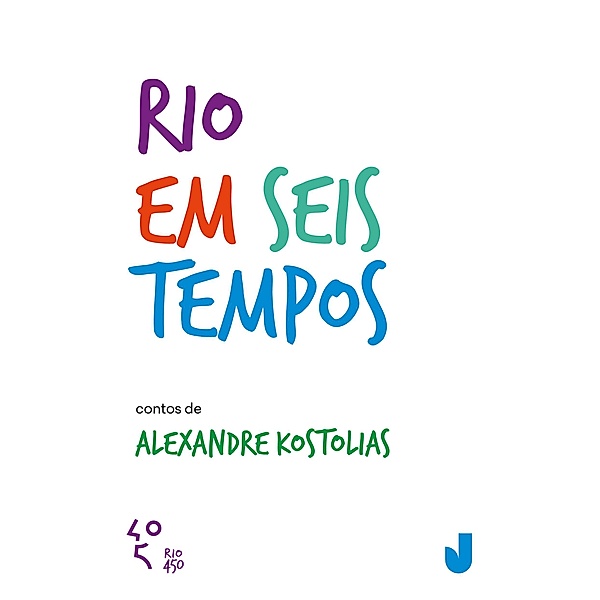 Rio em seis tempos, Alexandre Kostolias