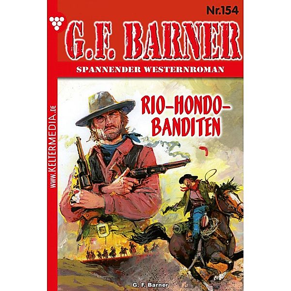 Rio-Hondo-Banditen / G.F. Barner Bd.154, G. F. Barner