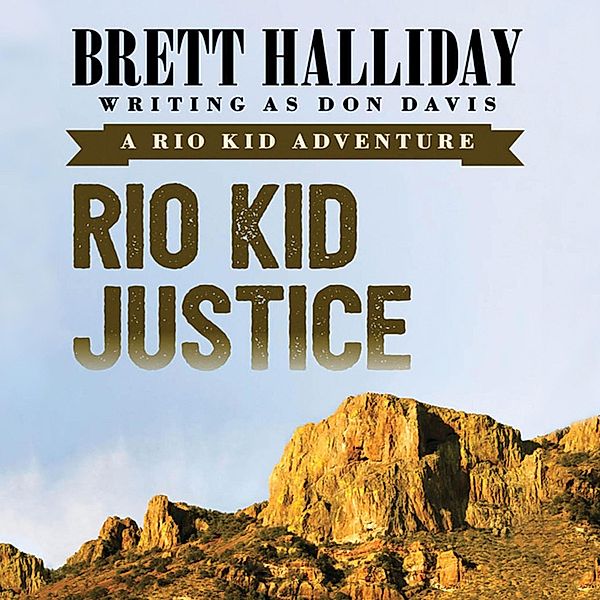 Rio Kid Justice, Brett Halliday