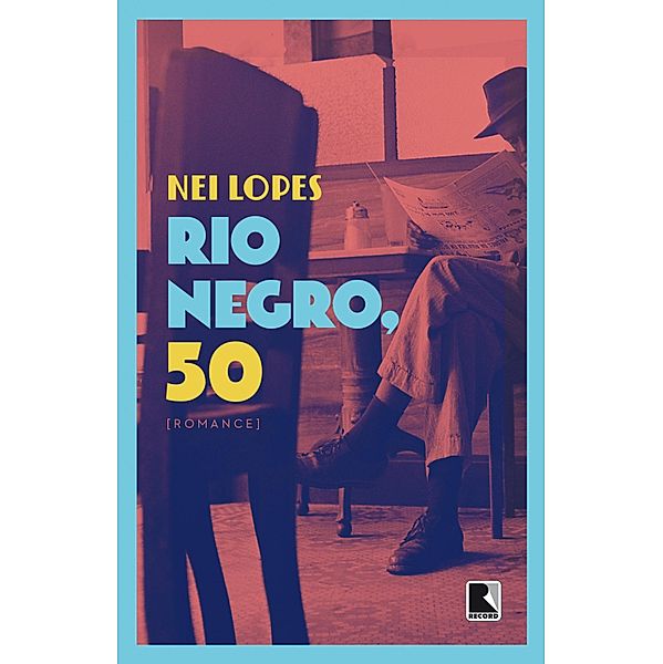 Rio Negro, 50, Nei Lopes