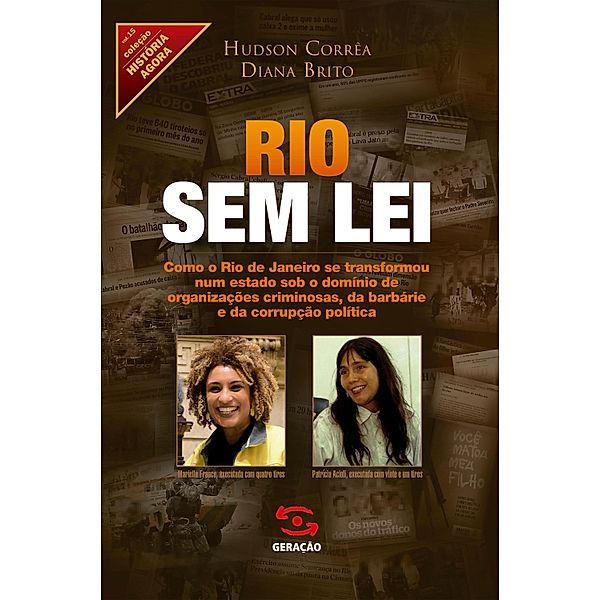 Rio sem lei / História Agora Bd.15, Hudson Corrêa, Diana Brito