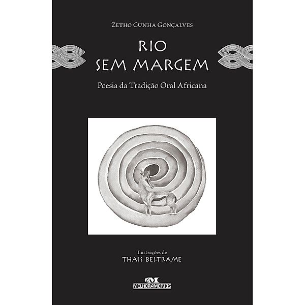 Rio sem margem, Zetho Cunha Gonçalves